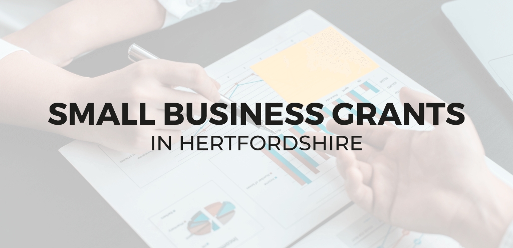 Small Business Grants in Hertfordshire